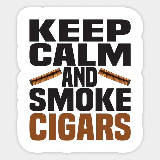 Cigar Cigars Smoking gift Cigar Smoking Sticker TeePublic